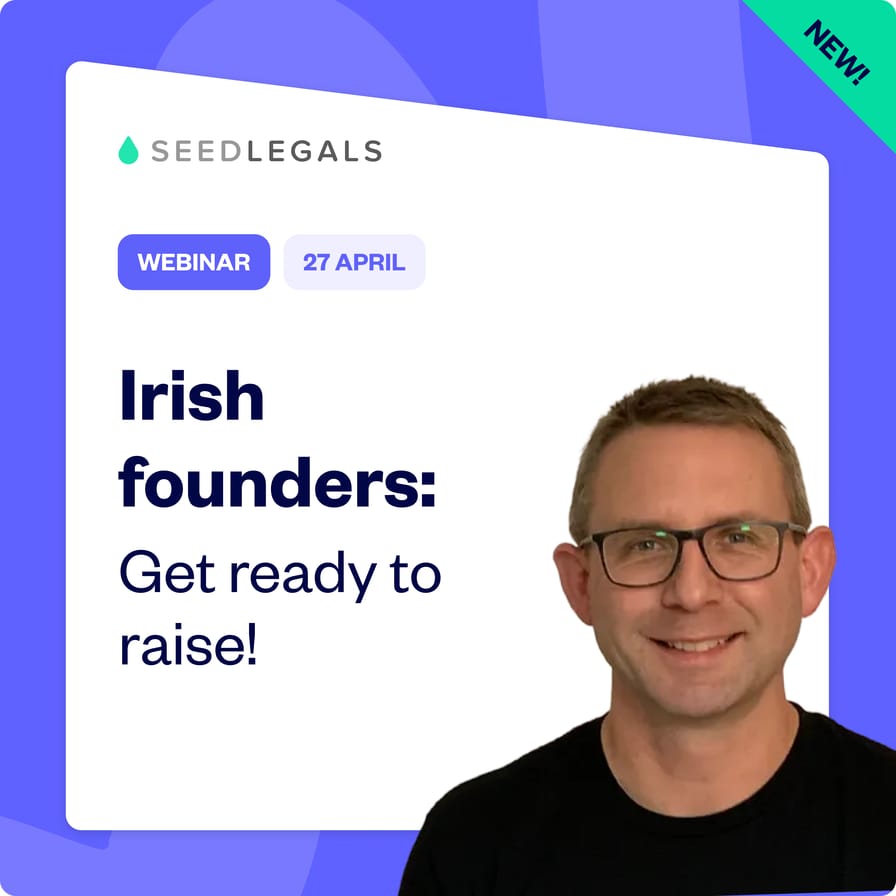 Irish founders: Get ready to raise!