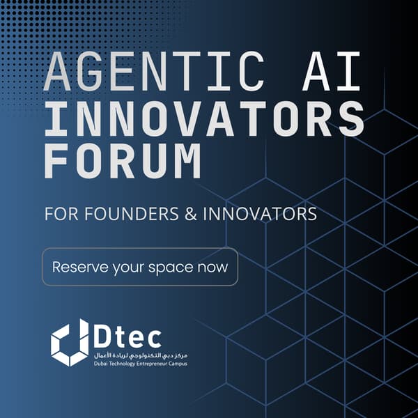 Agentic AI Innovators Forum Set To Explore The Next Wave Of AI In Dubai This July