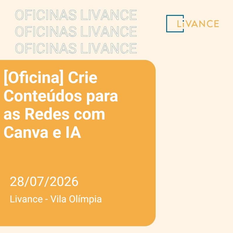 Cover Image for [Oficina] Crie Conteúdos para as Redes com Canva e IA
