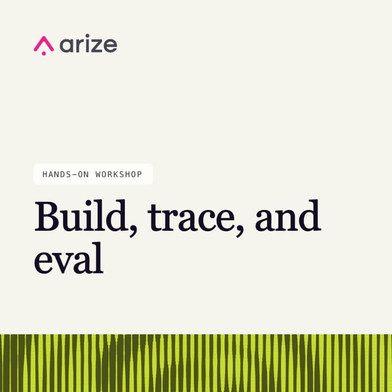 Cover Image for Hands-on workshop: Build, trace, and eval