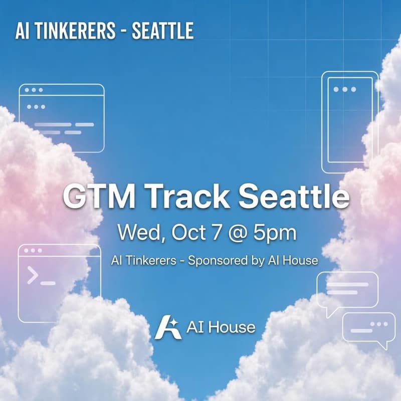 Cover Image for AI Tinkerers: GTM Track October