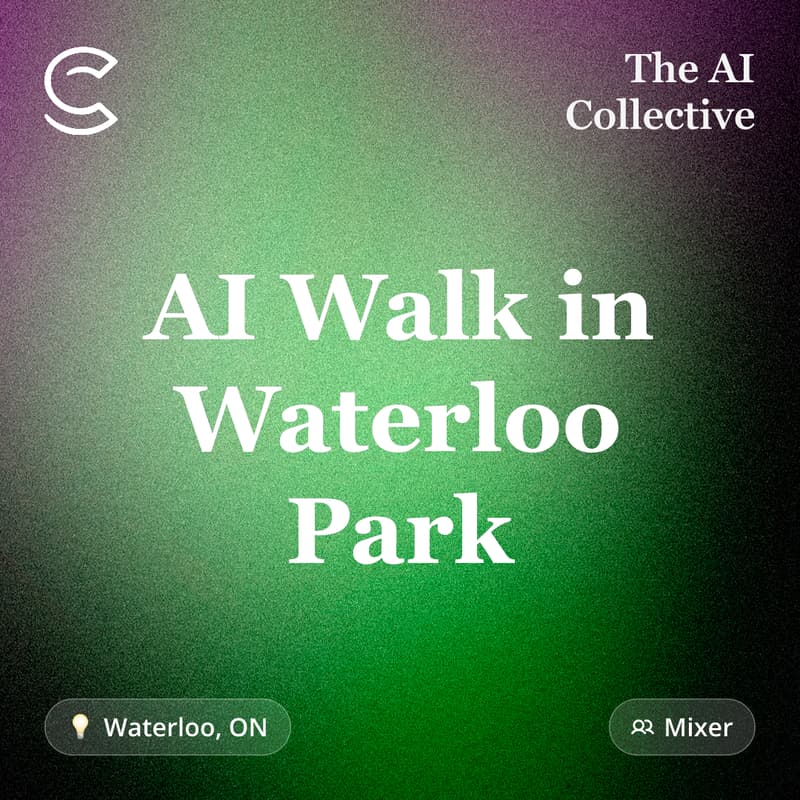 Cover Image for AI Walk in Waterloo Park (w/ The AI Collective)