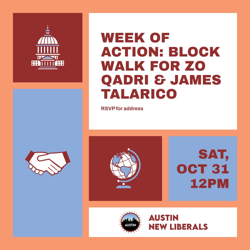 Cover Image for Week Of Action: Block walk for Zo Qadri & James Talarico