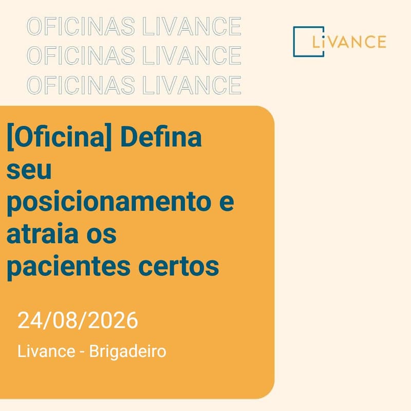 Cover Image for [Oficina] Defina seu posicionamento e atraia os pacientes certos