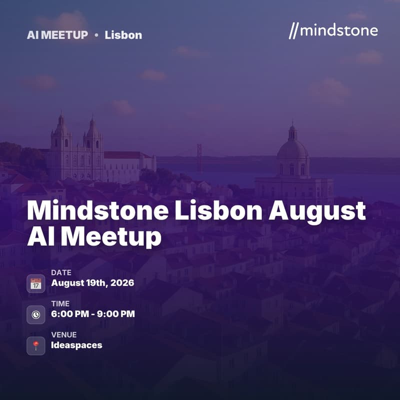 Cover Image for Mindstone Lisbon August AI Meetup