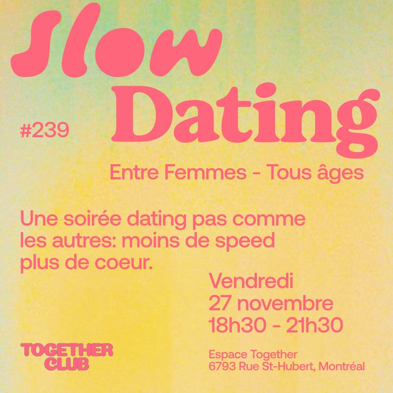 Cover Image for Slow Dating Montréal #239 (Entre femmes - Tous âges)