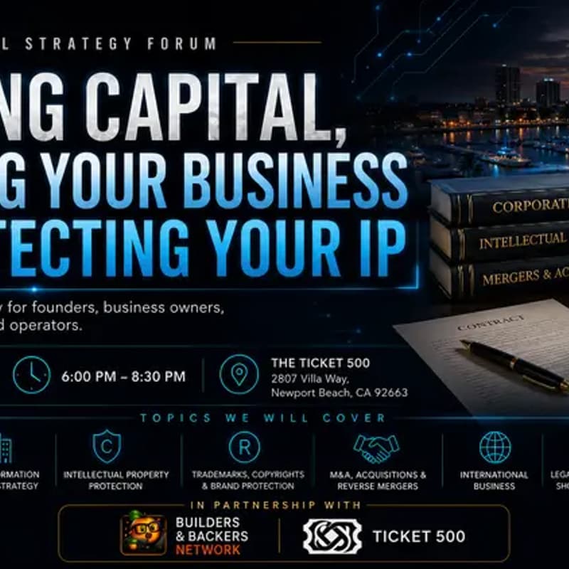 Cover Image for Raising Capital, Scaling Your Business & Protecting Your IP- Legal Strategy Forum