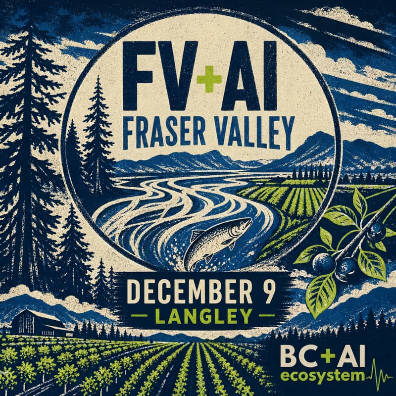 Cover Image for FV + AI December: Fraser Valley AI Community Meetup