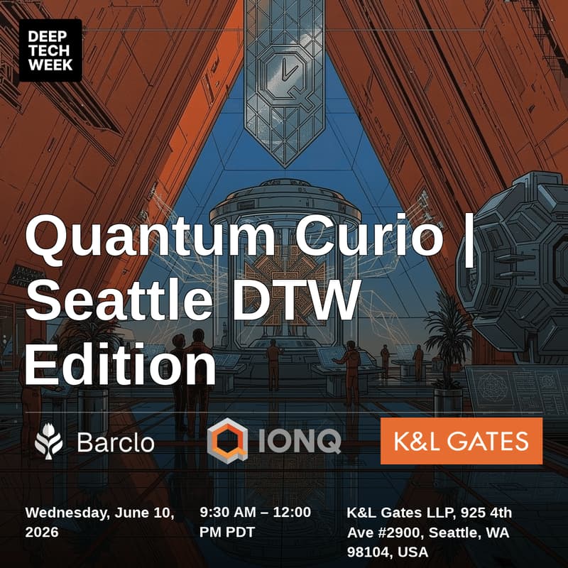 Cover Image for Quantum Curio | Seattle DTW Edition: Navigating the Classical - Quantum Gap