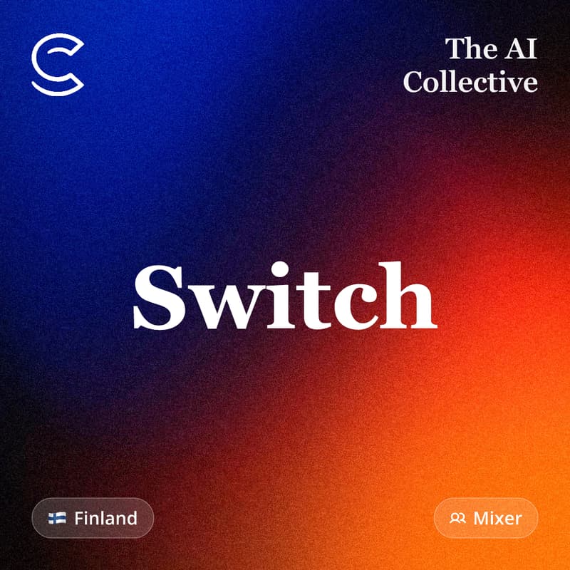 Cover Image for Switch (w/ The AI Collective)