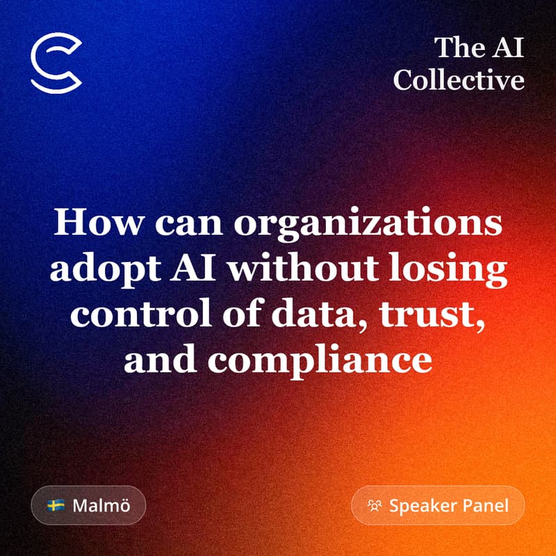 Cover Image for How can organizations adopt AI without losing control of data, trust, and compliance (w/ The AI Collective)