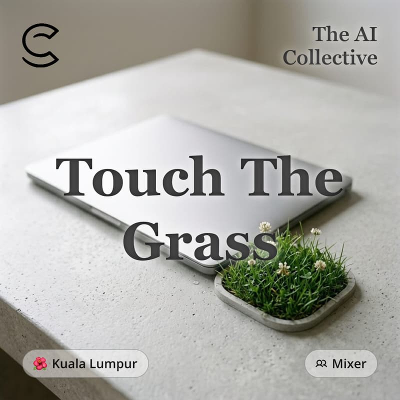 Cover Image for Touch The Grass with The AI Collective