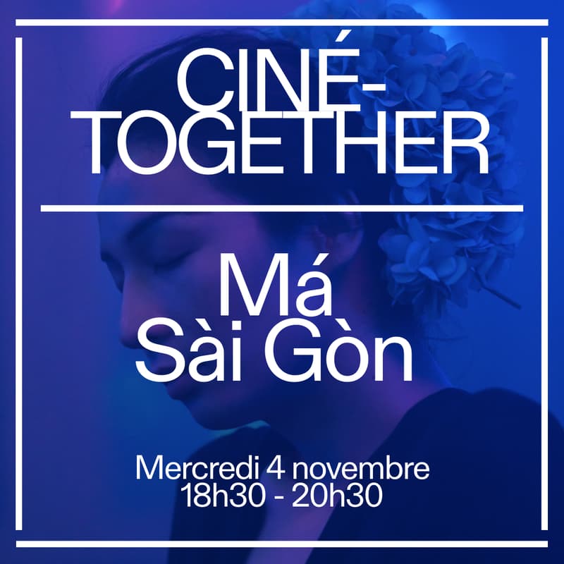 Cover Image for Ciné-Together : Má Sài Gòn (Mother Saigon) 🎥