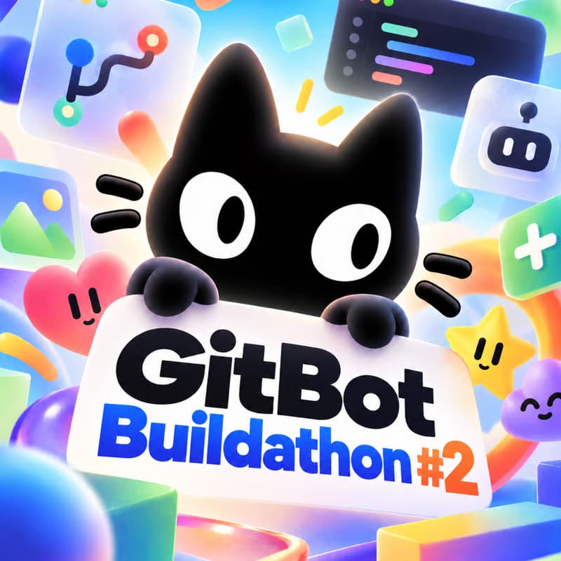 Cover Image for GitBot Buildathon #2: Bots are the new apps