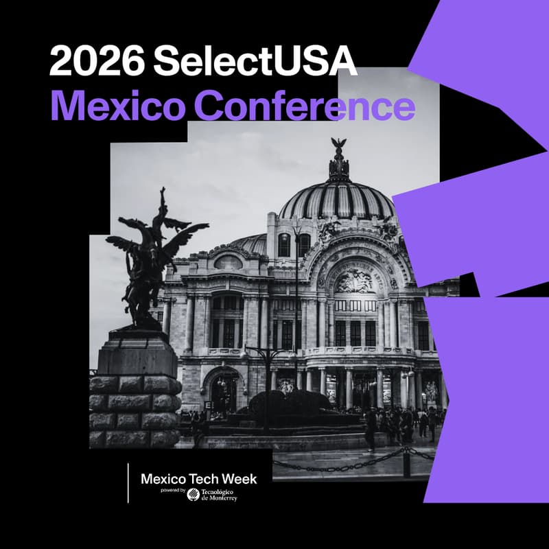 Cover Image for 2026 SelectUSA Mexico Conference