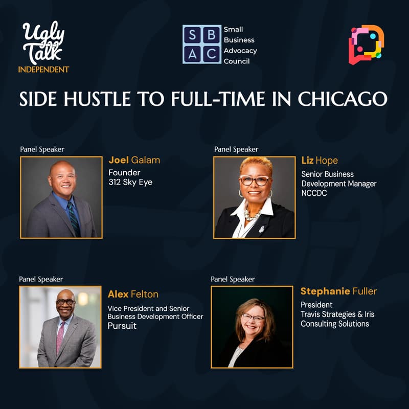 Cover Image for UGLY TALK: SIDE HUSTLE TO FULL-TIME IN CHICAGO