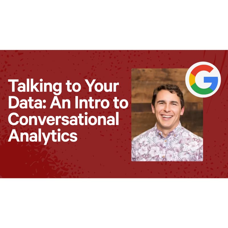 Cover Image for Talking to Your Data: An Intro to Conversational Analytics
