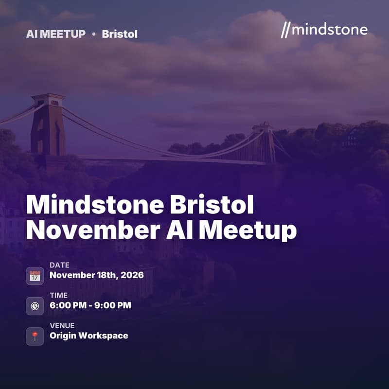Cover Image for Mindstone Bristol November AI Meetup