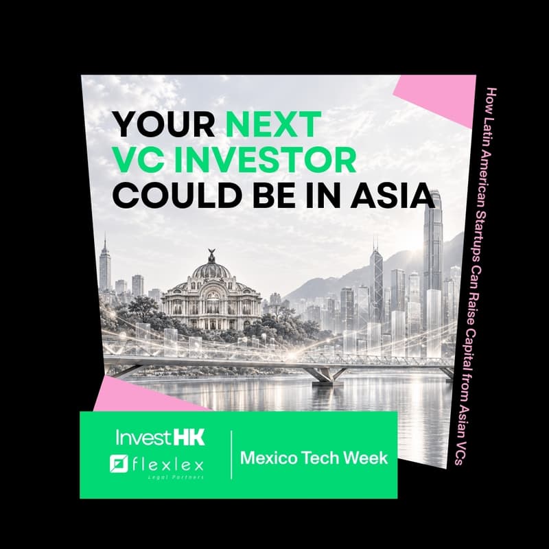Cover Image for Your Next Investor Could Be in Asia: What Asian investors are looking for in Latin American startups and how to get on their radar.