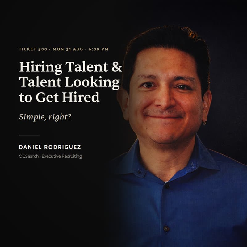 Cover Image for Hiring Talent & Talent Looking to Get Hired — Daniel Rodriguez