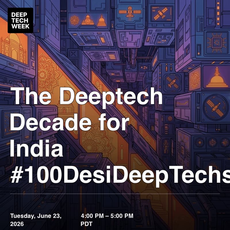 Cover Image for The Deeptech Decade for India #100DesiDeepTechs: India's Frontier Deeptech: Partnerships, Capital & Collaboration | SPF × NEC at SFDTW