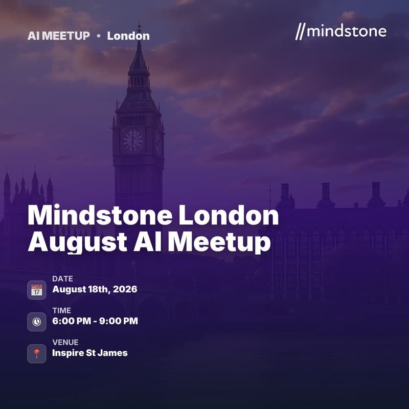 Cover Image for Mindstone London August AI Meetup