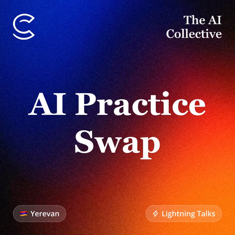 Cover Image for AI Practice Swap (w/ The AI Collective)