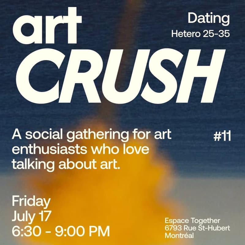 Cover Image for Art Crush - Dating #11 (Hétéro 25-35) 💛 🎨