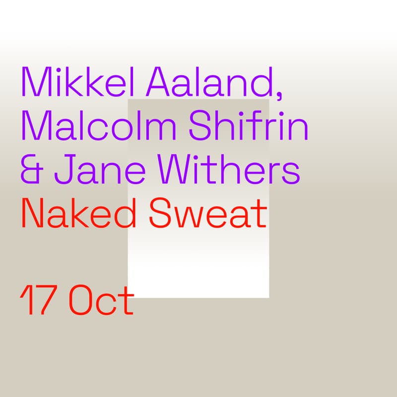 Cover Image for Naked Sweat: UK Book Launch with Mikkel Aaland, Malcolm Shifrin and Jane Withers