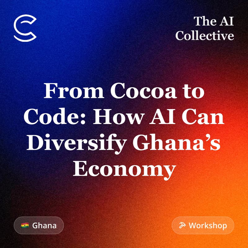 Cover Image for From Cocoa to Code: How AI Can Diversify Ghana’s Economy