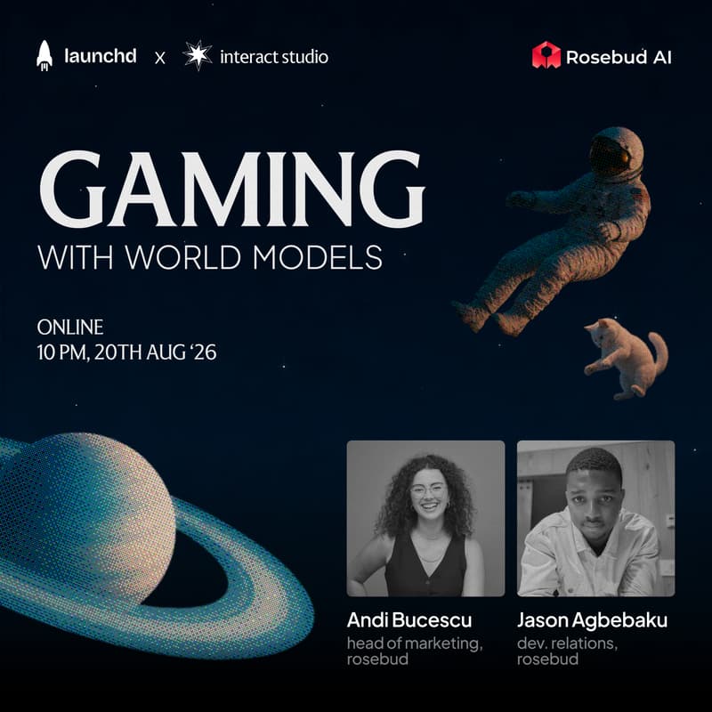 Cover Image for Gaming with World Models - Fireside Chat with Rosebud