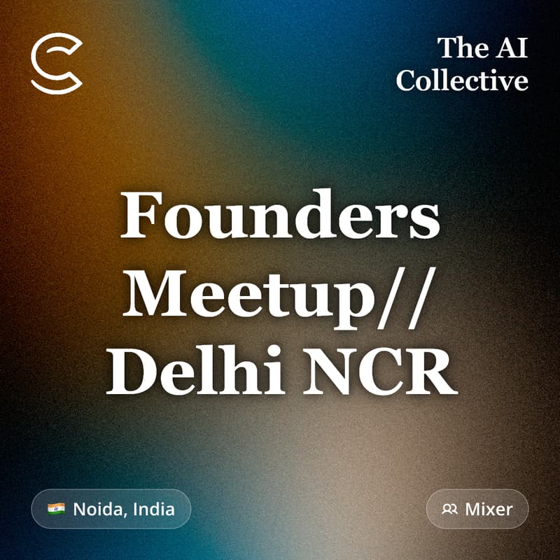 Cover Image for Founders Meetup//Delhi NCR