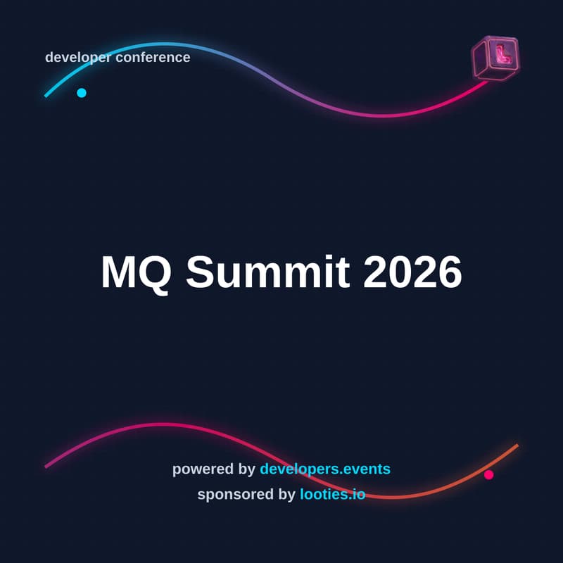 Cover Image for MQ Summit 2026