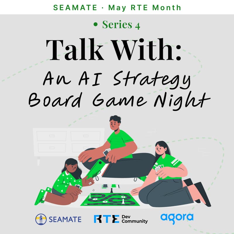 Cover Image for [Seamate x RTE] Talk With: An AI Strategy Board Game Night