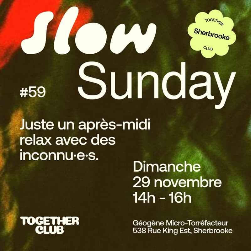 Cover Image for Slow Sunday *Sherbrooke* #59 – Géogène Café