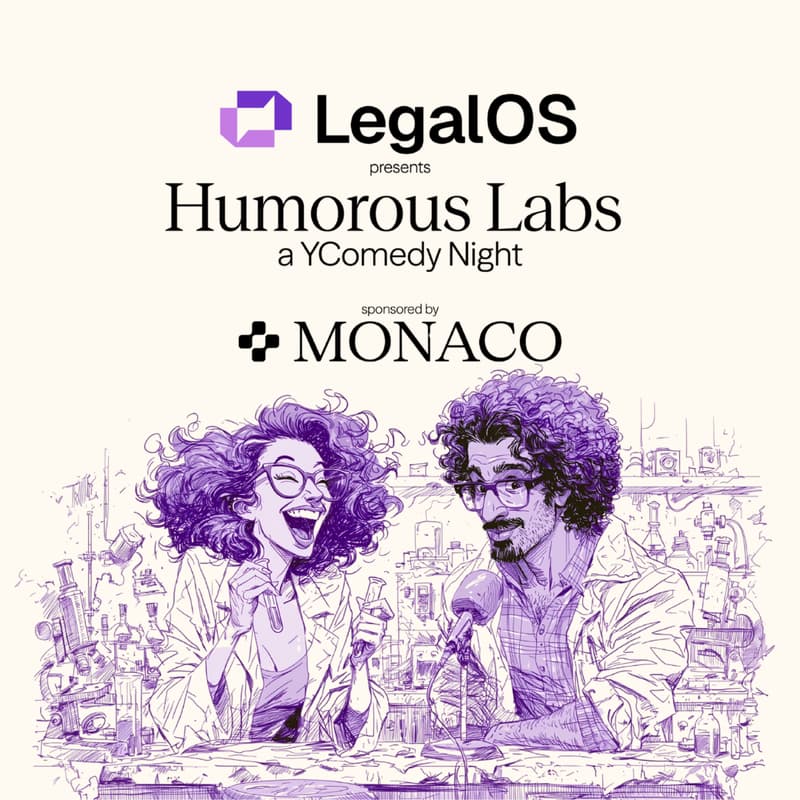 Cover Image for Humorous Labs - YC x LegalOS Comedy Night