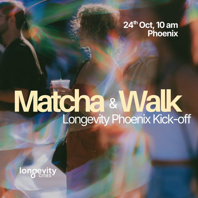 Cover Image for Matcha & Walk: Longevity Phoenix's First Event!