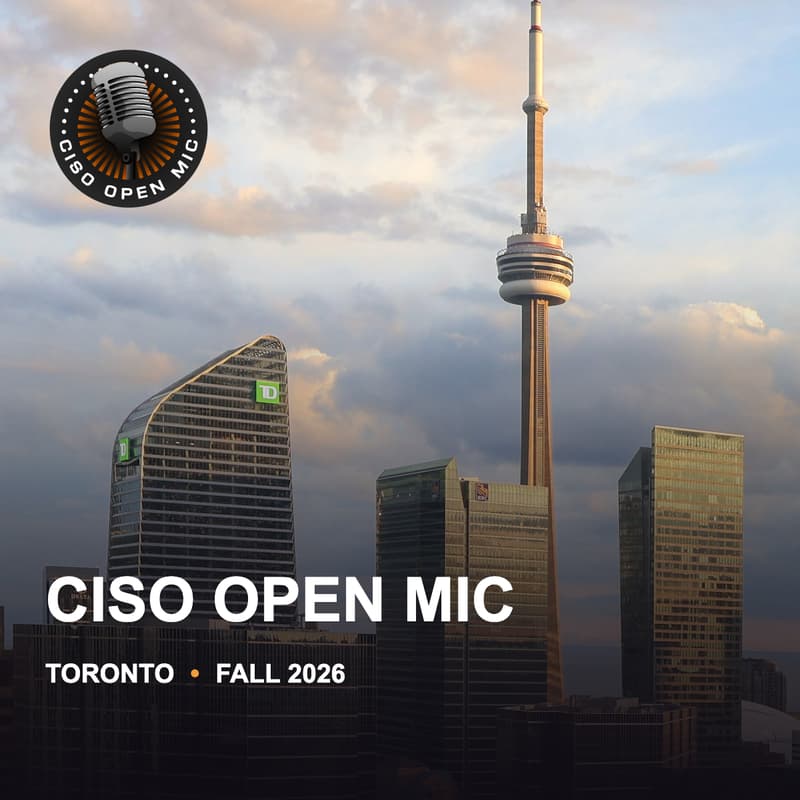 Cover Image for CISO Open Mic - Toronto Fall 2026
