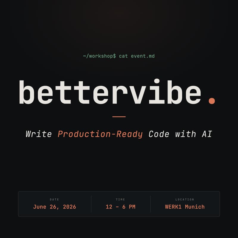 Cover Image for bettervibe: Agentic Engineering Workshop — Write Production-Ready Code with AI