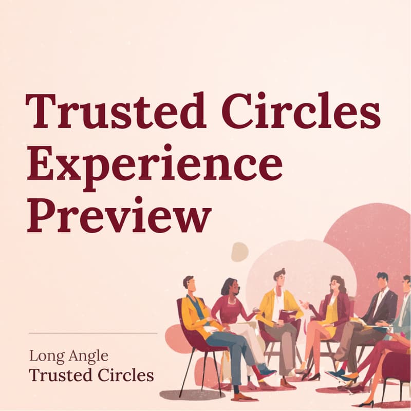 Cover Image for Trusted Circles Experience Preview