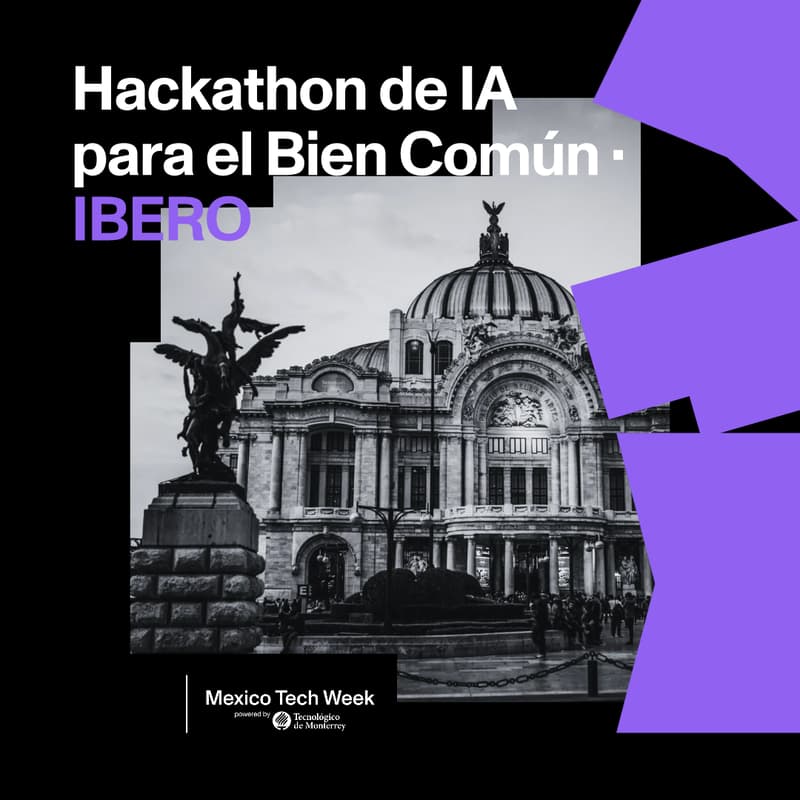 Cover Image for Hackathon de IA para el Bien Común · IBERO