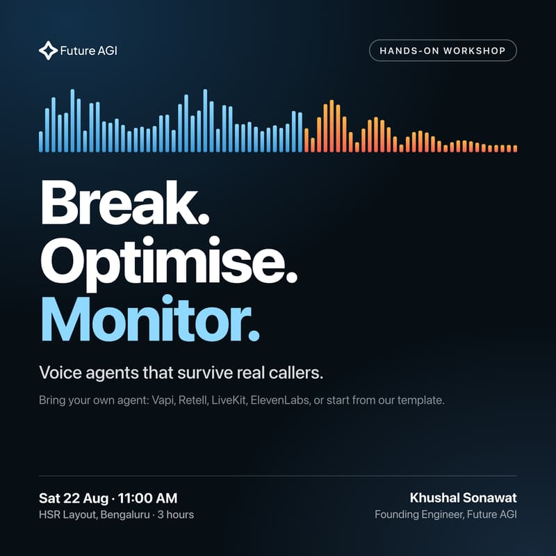 Cover Image for Break, Optimise, Monitor: A Hands-On Voice Agent Workshop (Bangalore)