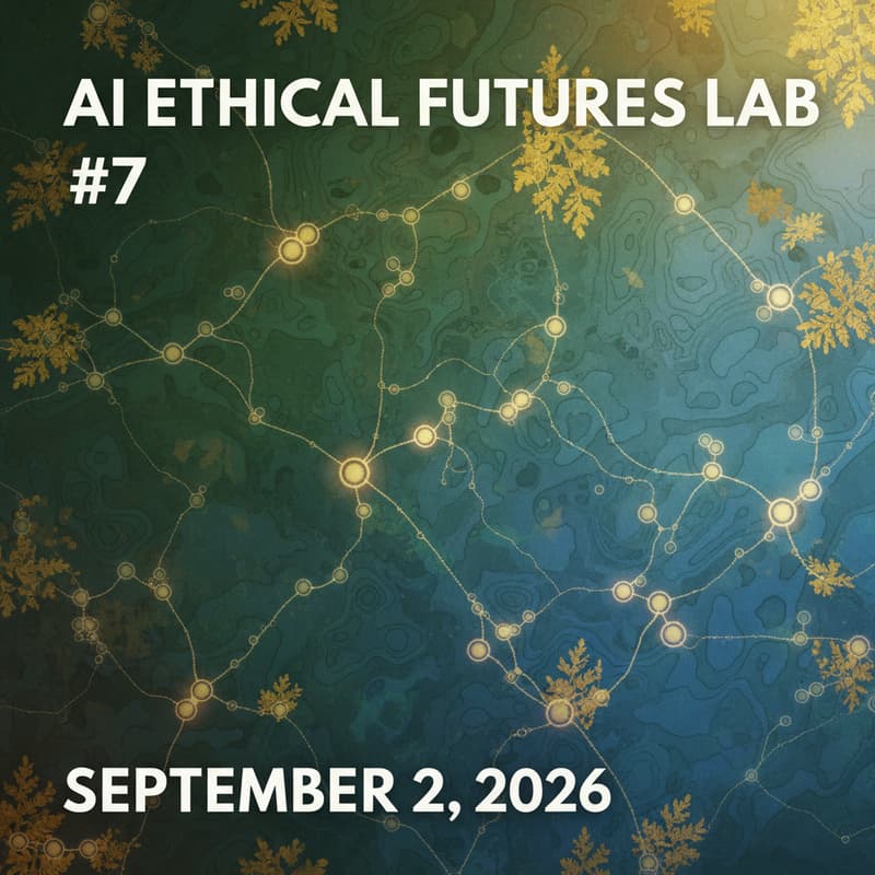 Cover Image for AI Ethical Futures Lab #7