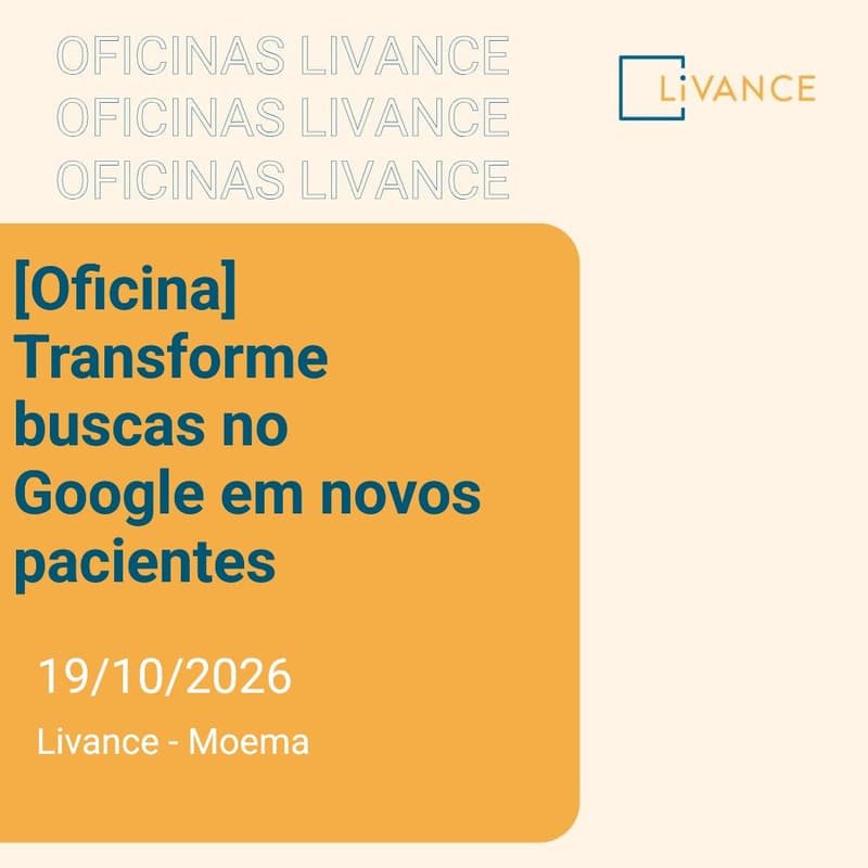 Cover Image for [Oficina] Transforme buscas no Google em novos pacientes