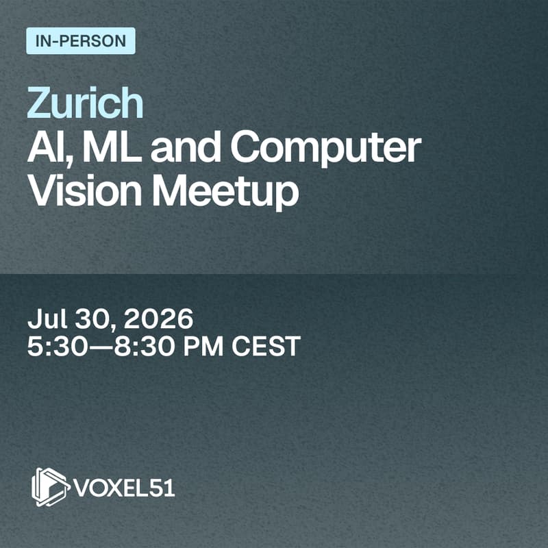 Cover Image for Zurich AI, ML and Computer Vision Meetup