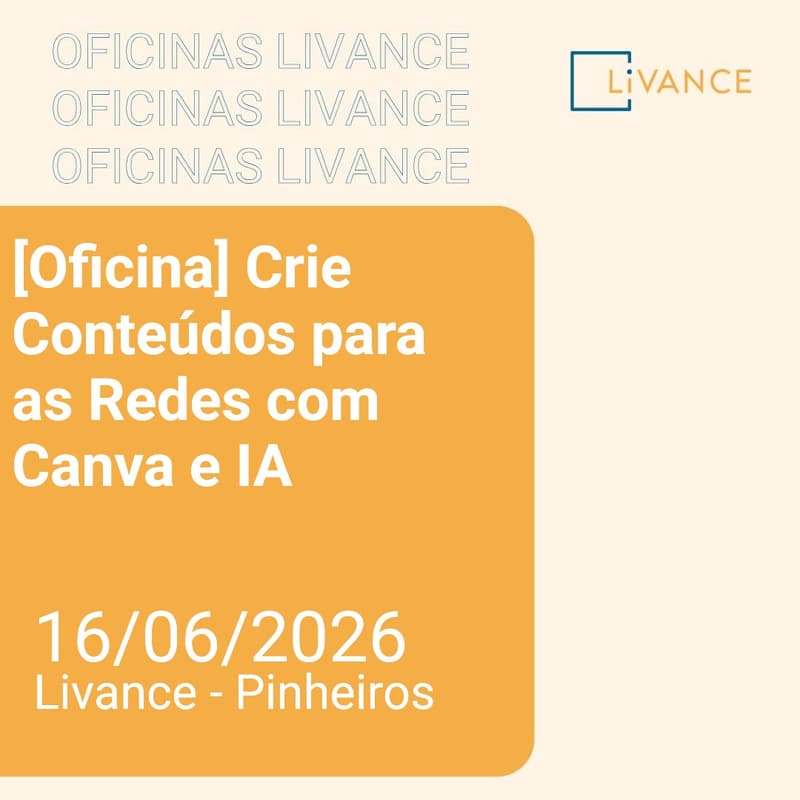 Cover Image for [Oficina] Crie Conteúdos para as Redes com Canva e IA