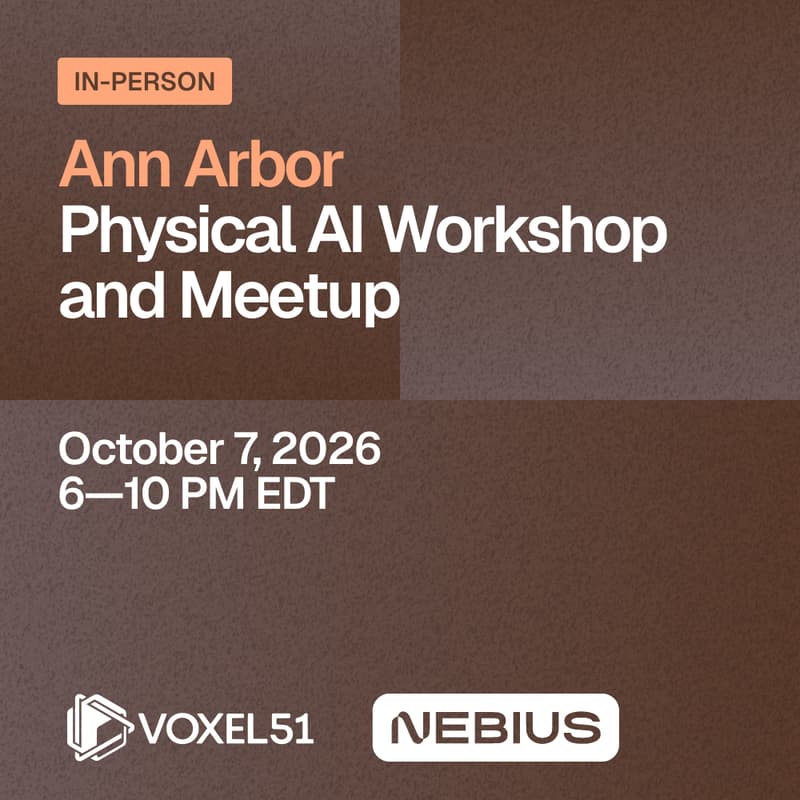 Cover Image for Ann Arbor Physical AI Workshop and Meetup