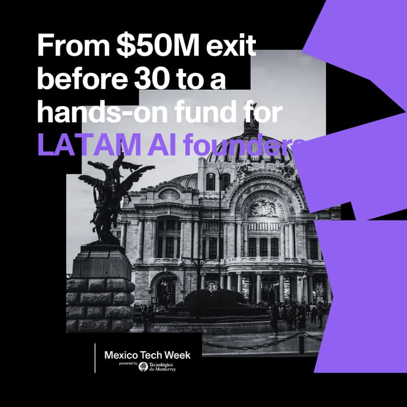 Cover Image for From $50M exit before 30 to a hands-on fund for LATAM AI founders