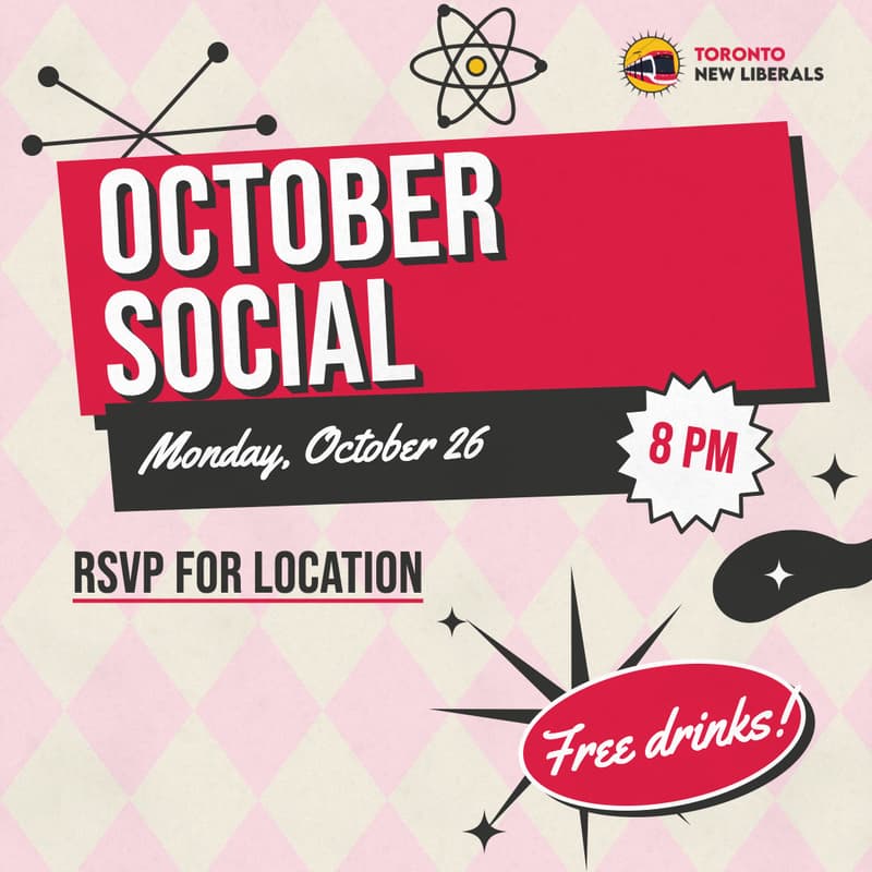 Cover Image for Toronto New Liberals - October Social