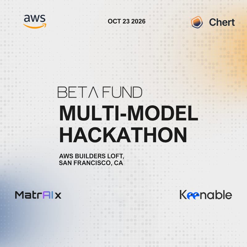 Cover Image for Beta Fund X AWS X OpenAI Multi-Model Hackathon